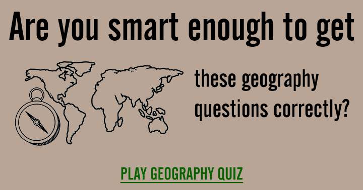 Geography quiz that presents a challenge.