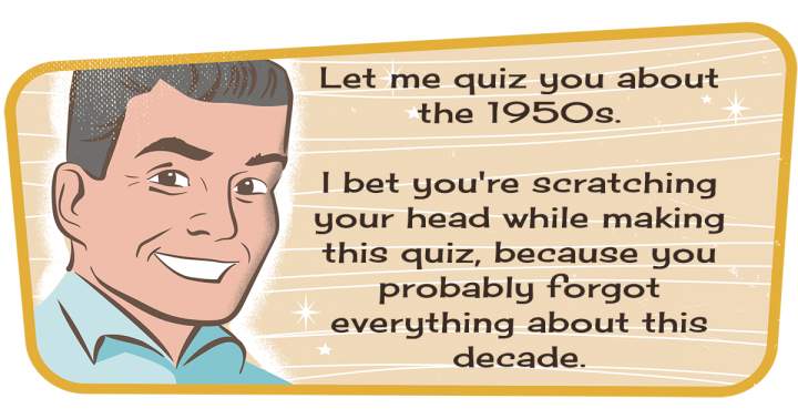 Quiz on the 1950s: All Things Fresh