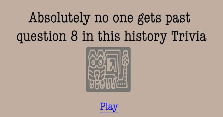 Banner for 'Unattainable Historical Quiz'