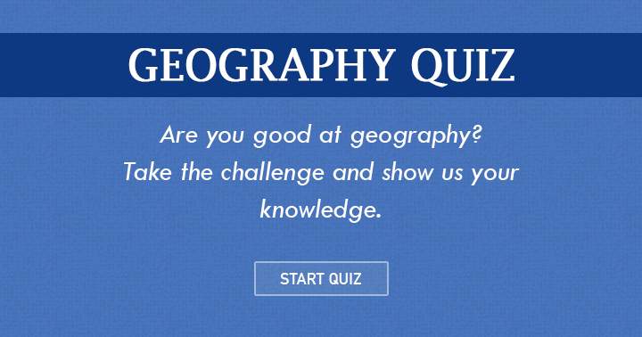 Banner for Test your geography knowledge now!