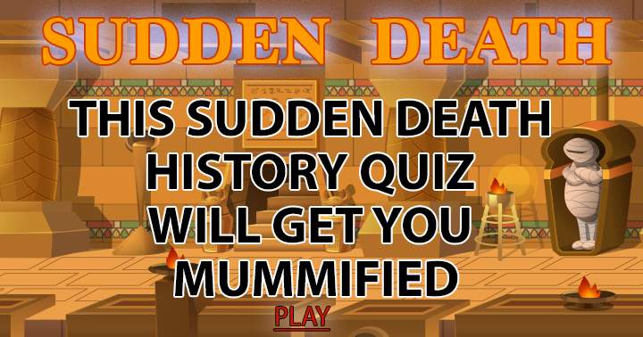 Sudden Death Quiz