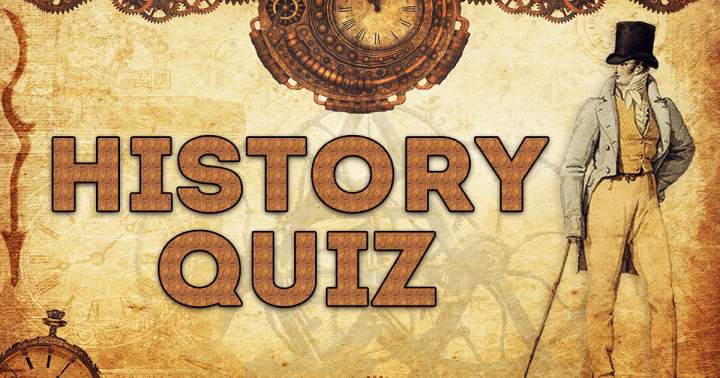 Quiz on historical events.