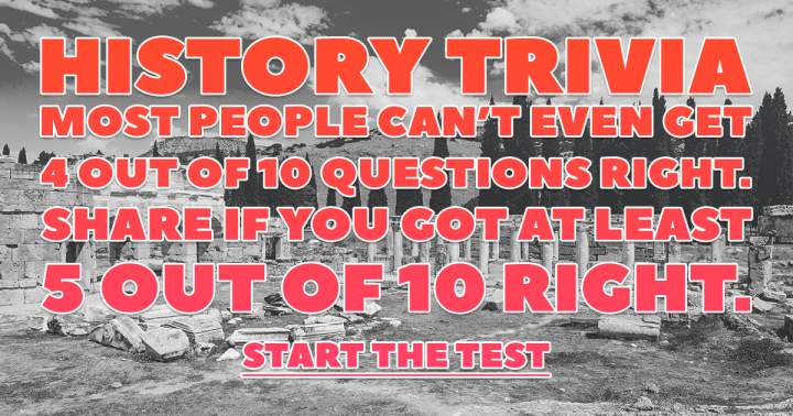 10 difficult History questions