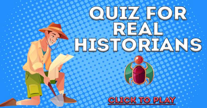 Quiz for True Historians