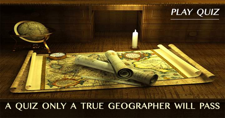 Calling all true geographers to test their knowledge with this geography quiz!