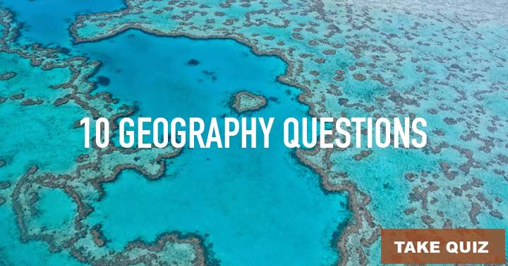 Banner for Can you answer all 10 geography questions?