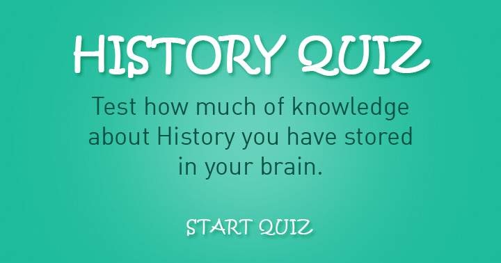 The ultimate History quiz is completed flawlessly by hardly anyone.