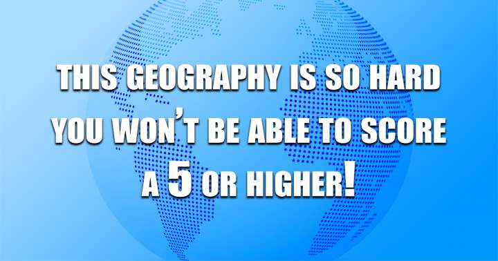 Hard Geography Quiz