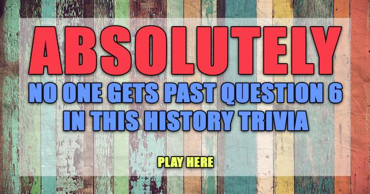 Hard History Knowledge Quiz