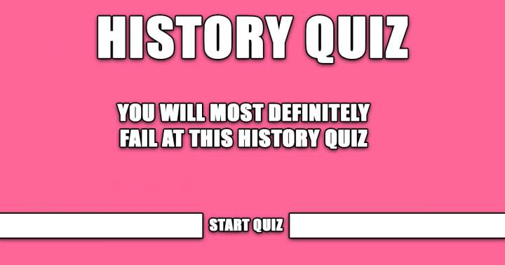 Quiz on History