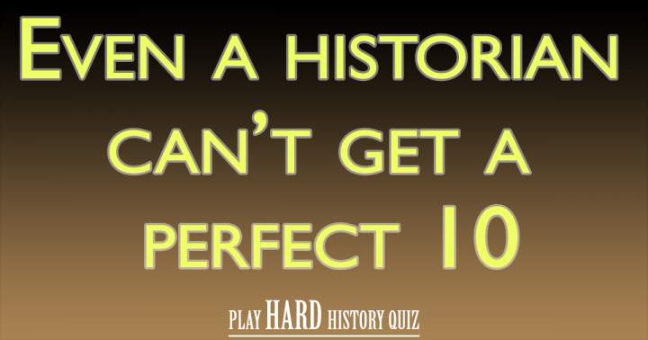 History Quiz That Will Test Your Knowledge