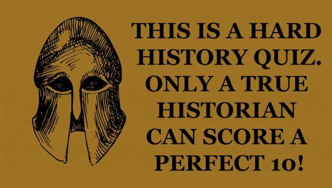 Are you a true historian? 