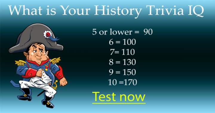 Banner for How well-versed are you in history trivia?