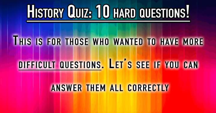 Banner for '10 Challenging History Questions'