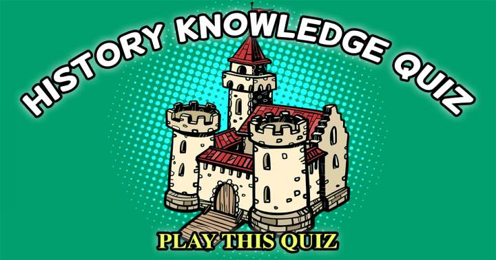 Banner for History Knowledge Quiz