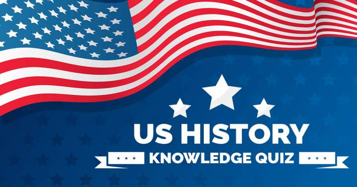 Banner for US History Knowledge Quiz