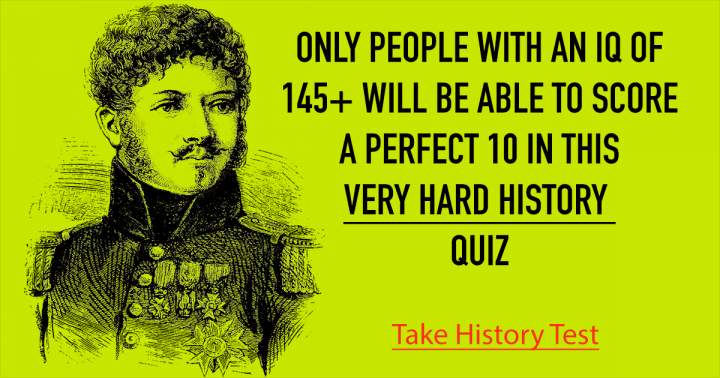 VERY HARD History Quiz