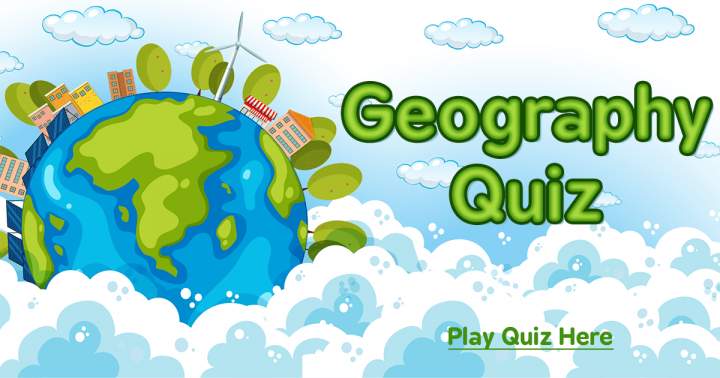 Fun Geography Quiz