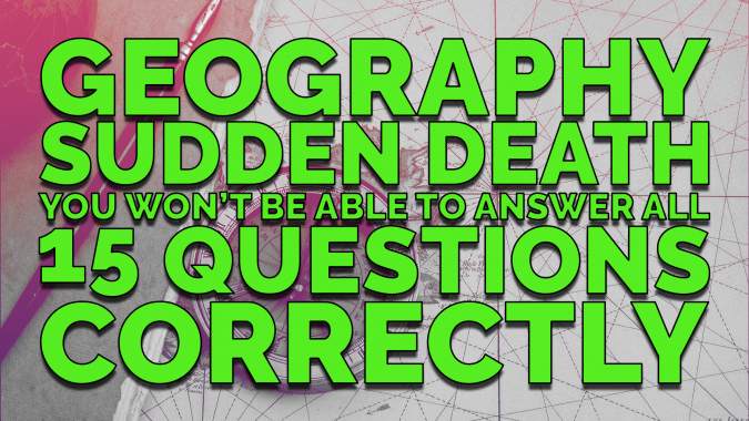 Geography Sudden End Quiz