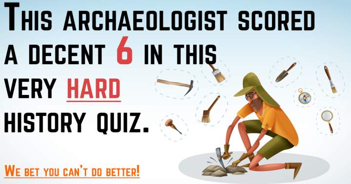 History Quiz For Archaeologists