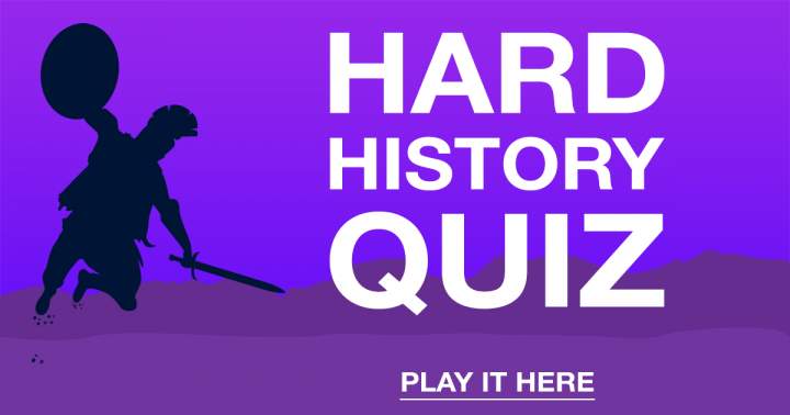 HARD History Quiz