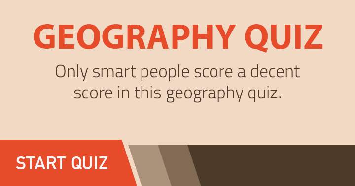 Extremely challenging geography quiz